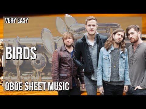 Oboe Sheet Music: How to play Birds by Imagine Dragons