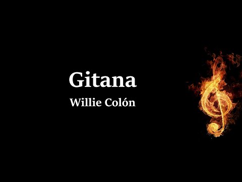 Gitana Willie Colón Letra