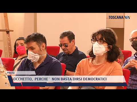 2022-05-20 PRATO - OCCHETTO,  PERCHE' NON BASTA DIRSI DEMOCRATICI