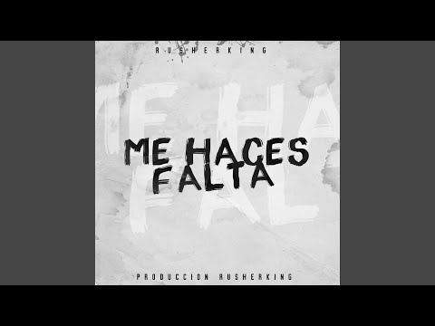 Me Haces Falta