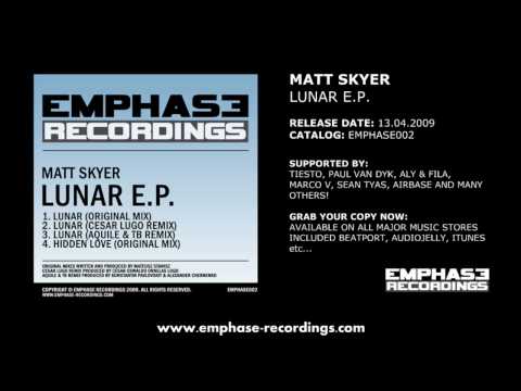 EMPHASE002 - Matt Skyer - Lunar E.P. (Cesar Lugo, Aquile & TB Mixes)