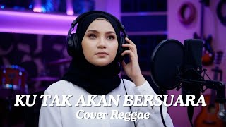 Download lagu KU TAK AKAN BERSUARA  - NIKE ARDILA (reggae Cover) | By Shifa Vibes Cover reggae mp3