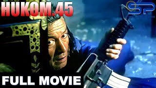 HUKOM .45 | Full Movie | Action w/ Eddie Garcia