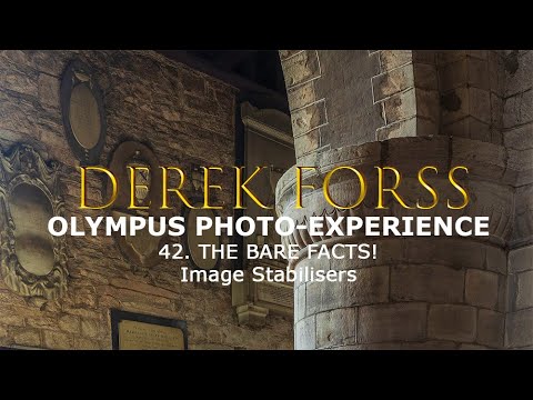 Olympus Photo Experience 42 - E M1mkii + 12-100 Pro Lens Image Stabilisation