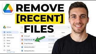 How to Remove Recent Files in Google Drive (Step by Step Guide)