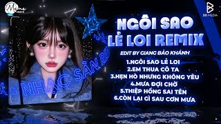 Download lagu Ngôi Sao Lẻ Loi Remix - Dù Trời Mưa Hay Bão Tố Vẫn Có Em Nơi Đây Mãi Nhớ Remix Hot TikTok mp3