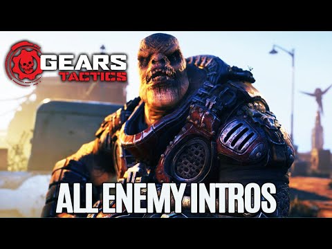 GEARS TACTICS All Enemy Cinematic Introduction Scenes