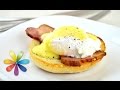 Топ-3 завтраков из яиц: Бенедикт, королевский омлет и рулет - Лучшие советы«Все буде ...