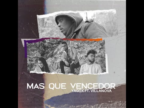 Yagox -Más Que Vencedor (Video Oficial) ft. Villanova