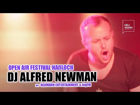 DJ ALFRED NEWMAN - Open Air Festival (Haßloch Germany)