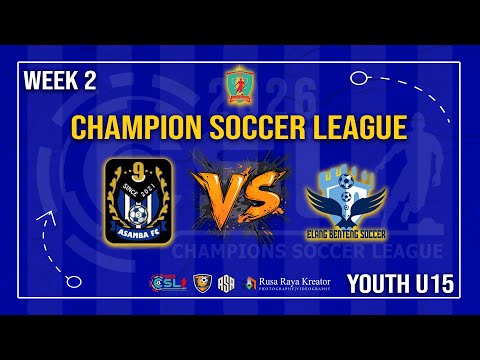 ASAMBA FC VS ELANG BENTENG SOCCER | CSL 2026 YOUTH U- 15 WEEK 2