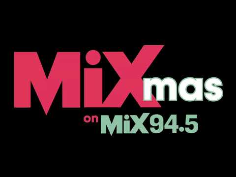 Mixmas on Mix 94.5 | 94.5  WMXL Lexington, KY Christmas Legal/TOTH ID | 10/31/22