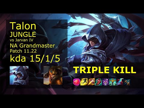 Talon Jungle vs Jarvan IV - NA Grandmaster 15/1/5 Patch 11.22 Gameplay