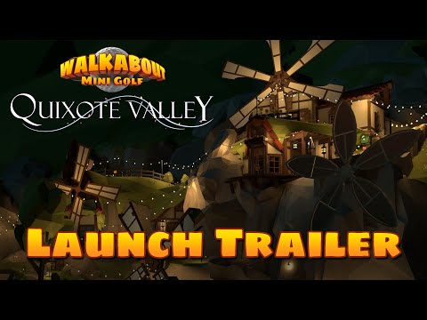 Quixote Valley Hard - Launch Trailer - Walkabout Mini Golf