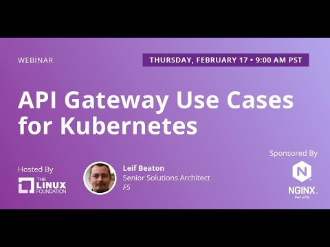 LF Live Webinar: API Gateway Use Cases For Kubernetes
