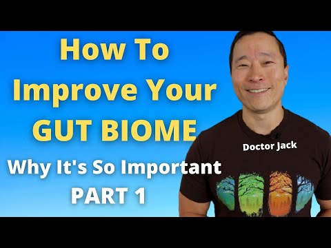 GUT BIOME PART 1. Wt Gain? Arthritis? Anxiety? Depression? Inflammation? Doctor Jack Ep 45