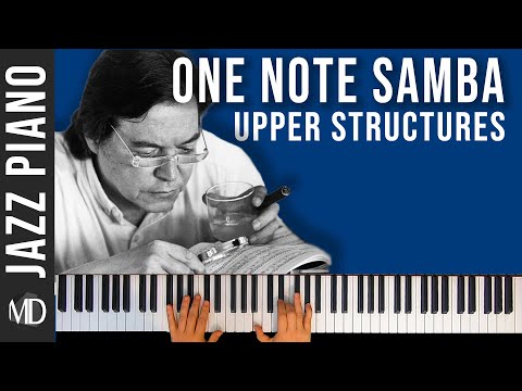 How to play "One Note Samba" using Upper Structure Quartals Jazz Piano Voicings