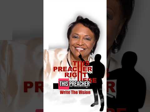 Write ✍️ the vision - Dr. Rita Twiggs #thispreacherrighthere #xaviermusgrove @ritatwiggs