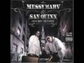 Messy Marv & San Quinn - Go There With Me