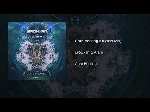 Browkan & Aram - Core Healing (Original Mix)