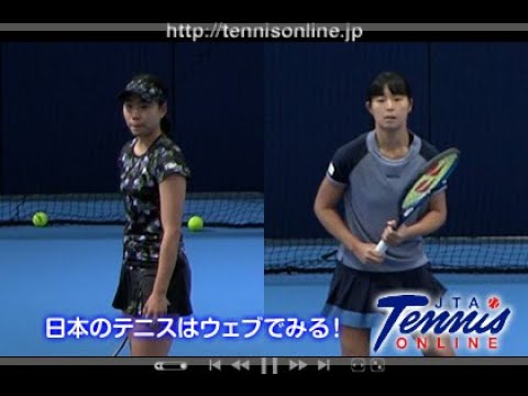 三菱全日本テニス選手権95th 女子シングルス 準決勝 日比野菜緒 VS 佐藤久真莉