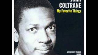 John Coltrane - My Favorite Things - Part. 1