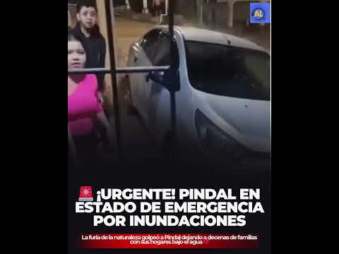 🚨 ¡Urgente! Pindal en estado de emergencia por inundaciones