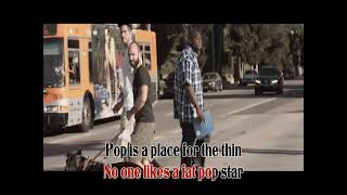NO ONE LIKES A FAT POP STAR by ROBBIE WILLIAMS