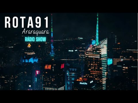 Rádio Show Rota 91 - Temporada 2023