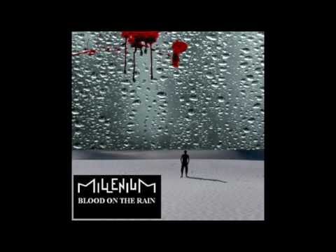 MILLENIUM ( progressive rock) Blood on the rain - official