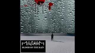 MILLENIUM ( progressive rock) Blood on the rain - official
