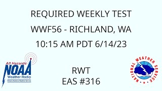 WWF56 Required Weekly Test from NWS Pendleton, Oregon - EAS #316 - 10:15 AM PDT 6/14/23
