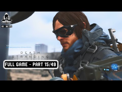 Death Stranding Full Game Walkthrough - Part 15 (No Commentary)