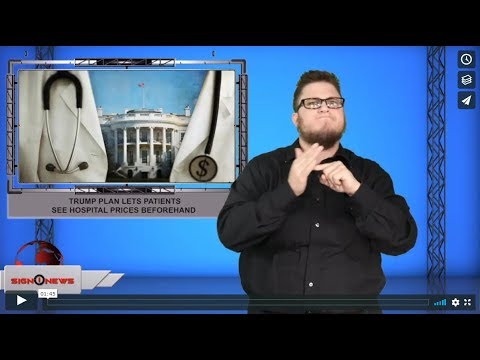 Trump plan lets patients see hospital prices beforehand (ASL - 11.16.19)