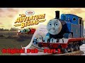 THE ADVENTURE BEGINS UK Original Dub Pt 2 TheTTTECommunity