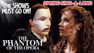 ‘The Point of No Return’ from The Phantom of the Opera | Spring Sing-A-Long