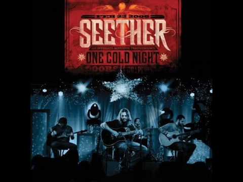 Seether _-_ Tied My Hands - One Cold Night