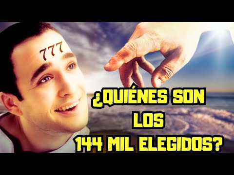 🔴¿QUIÉNES SON LOS 144 MIL ELEGIDOS DEL APOCALIPSIS?