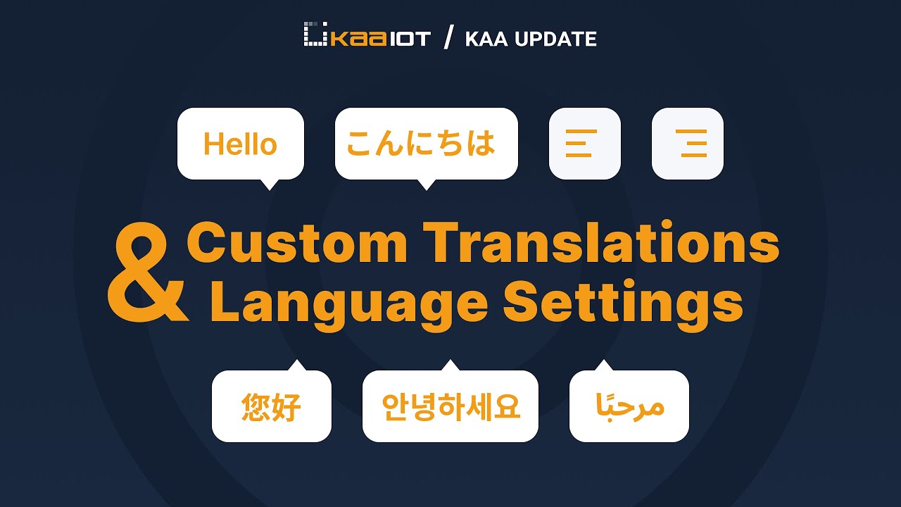Custom Translations & Language Settings | Kaa Updates + Tutorial