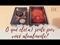 O QUÊ ELE A SENTE POR VOCÊ ATUALMENTE HC Tarot