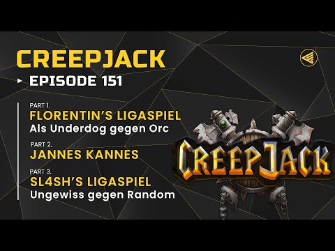 [DE] Start in die erste Ligaseason 2022 | Creepjack 151 - Warcraft 3