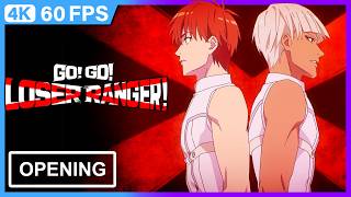 Sentai Daishikkaku | Go! Go! Loser Ranger! Opening | 4K | 60FPS | Creditless |