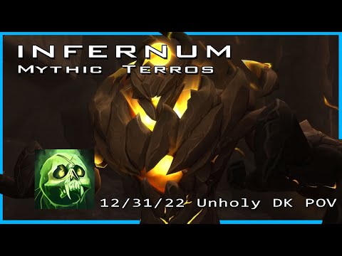 [Infernum] Mythic Terros (Unholy DK POV)