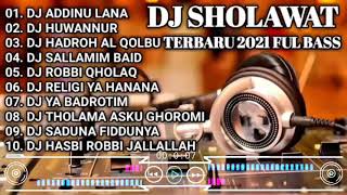 Download lagu DJ SHOLAWAT ADDINU LANA FUL ALBUM TERBARU 2021 FUL BASS mp3 Download lagu DJ SHOLAWAT ADDINU LANA FUL ALBUM TERBARU 2021 FUL BASS mp3