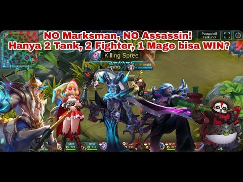 NO MarksMan, NO Assassin! Hanya 2 Tank, 2 Fighter & 1 Mage. Bisa WIN?