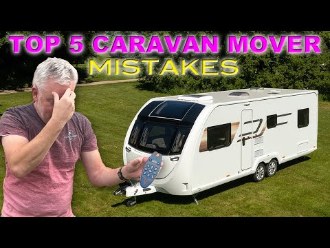 Top 5 Caravan Motor Mover Mistakes