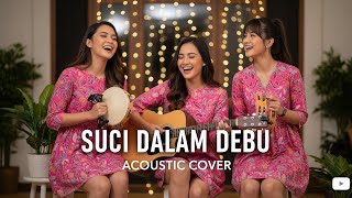 Download lagu Cover akustik 'Suci Dalam Debu'Original song 'IKLIM' mp3