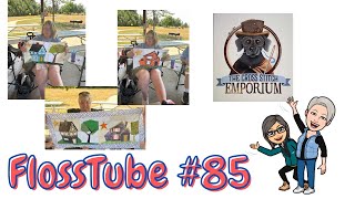 FlossTube #85... All About Nancy's Finishes!