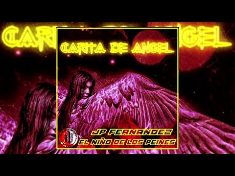 Carita De Angel - JP Fernandez X El Niño De Los Peines