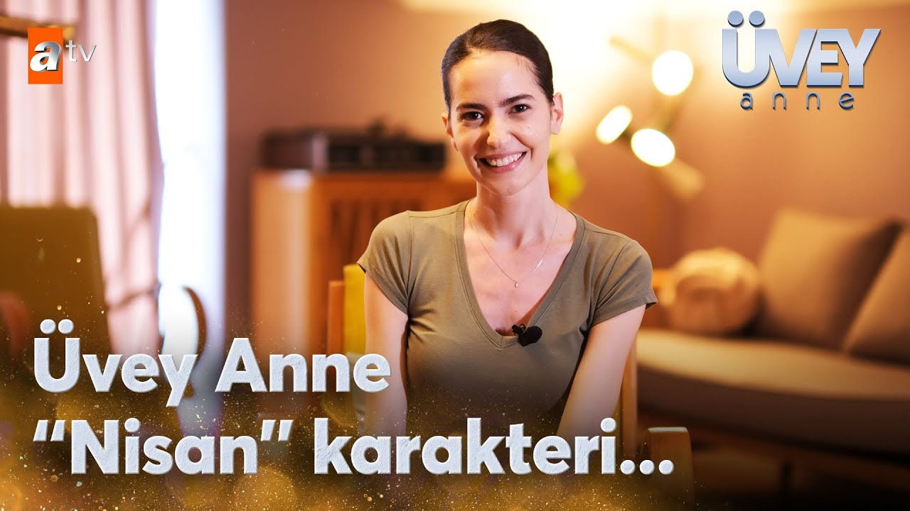 Ezgi Şenler'in gözünden Üvey Anne ve "Nisan" Karakteri... | Üvey Anne Özel Röportaj